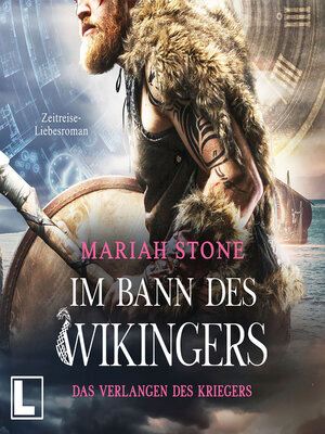 cover image of Das Verlangen des Kriegers--Im Bann des Wikingers, Band 1 (ungekürzt)